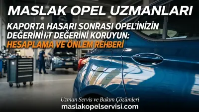 Opel Kaporta Hasarı Sonrası Değer Kaybı: Hesaplama ve Önleme Rehberi