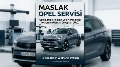 Opel Sahiplerinin En Çok Merak Ettiği 10 Soruya Uzman Cevapları