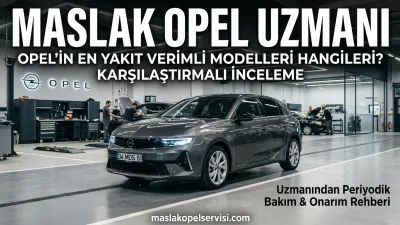 Opel'in En Yakıt Verimli Modelleri Hangileri? Karşılaştırmalı İnceleme