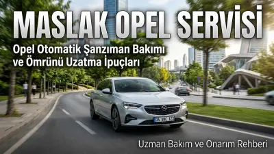Opel Otomatik Şanzıman Bakımı: Uzun Ömürlü ve Sorunsuz Sürüş İçin İpuçları